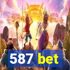 587 bet